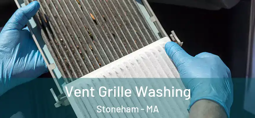  Vent Grille Washing Stoneham - MA